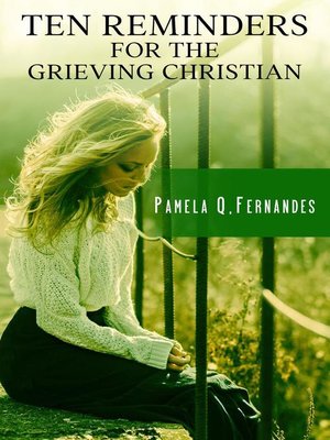 cover image of Ten Reminders For the Grieving Christian